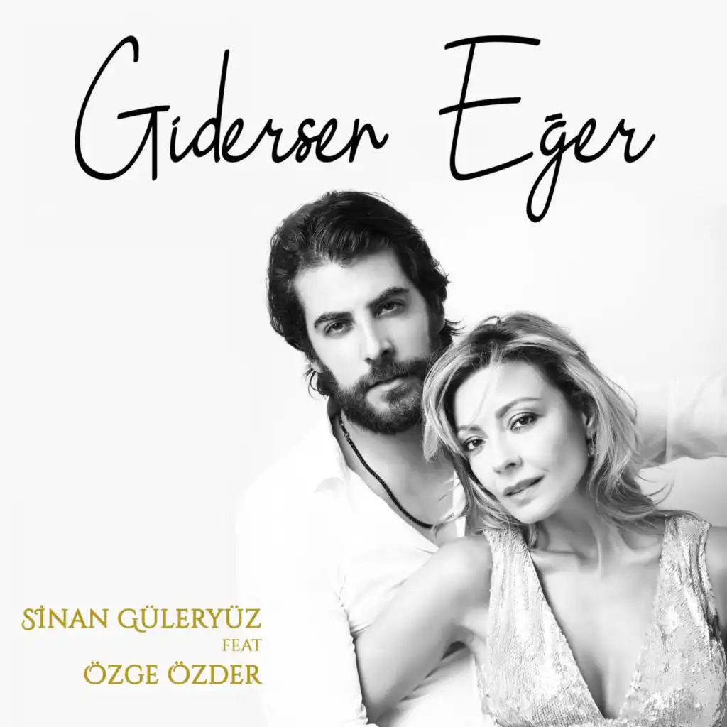 Gidersen Eğer (feat. Özge Özder)