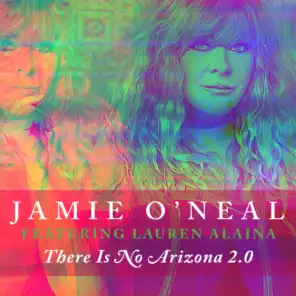 There Is No Arizona 2.0 (feat. Lauren Alaina)