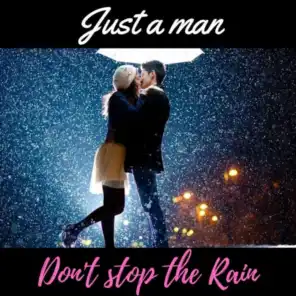 Don't Stop the Rain