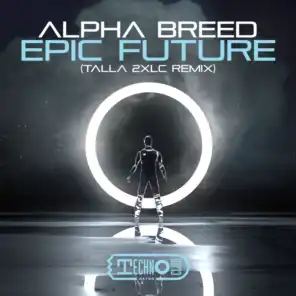 Epic Future (Extended Version) [feat. Talla 2XLC]