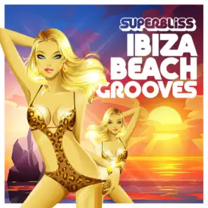 Superbliss: Ibiza Beach Grooves