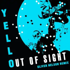 Out Of Sight (Oliver Nelson Remix)