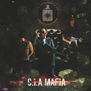 C.I.A. Mafia (AcE Attack Remix)