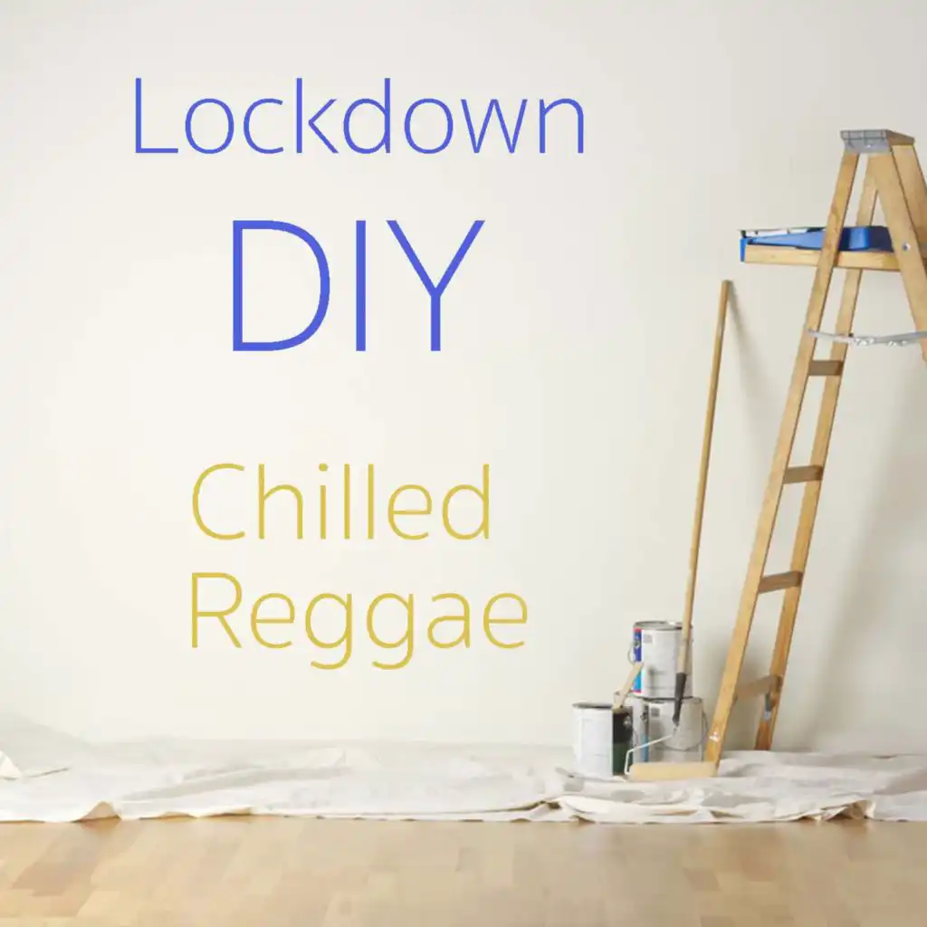 Lockdown DIY Chilled Reggae