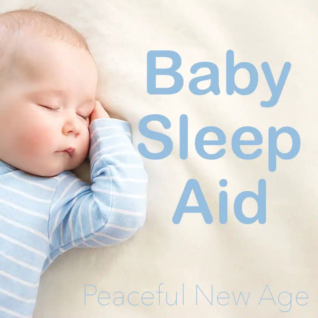 Baby Sleep Aid Peaceful New Age