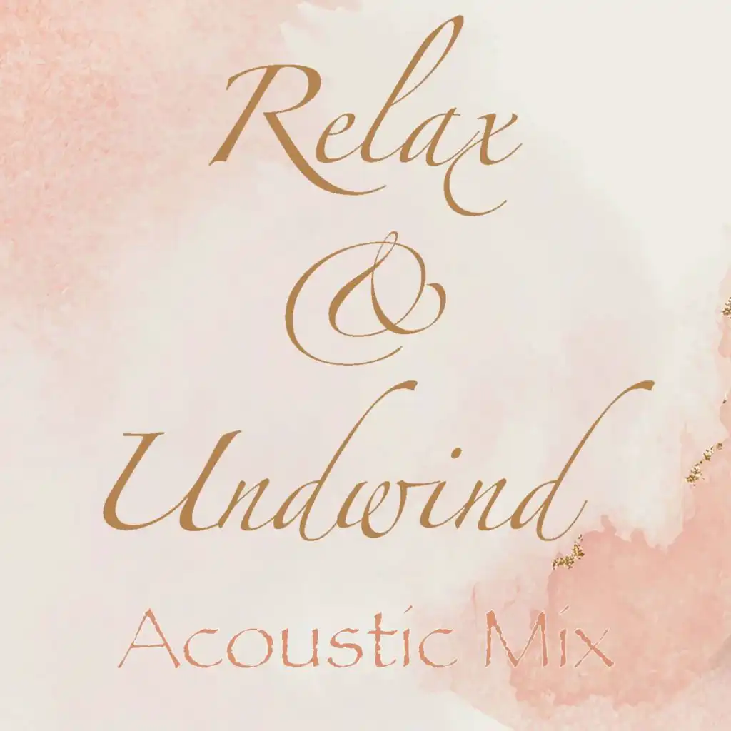 Relax & Unwind Acoustic Mix