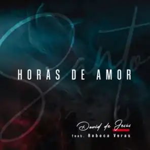 Horas de Amor (feat. Rebeca Veras)