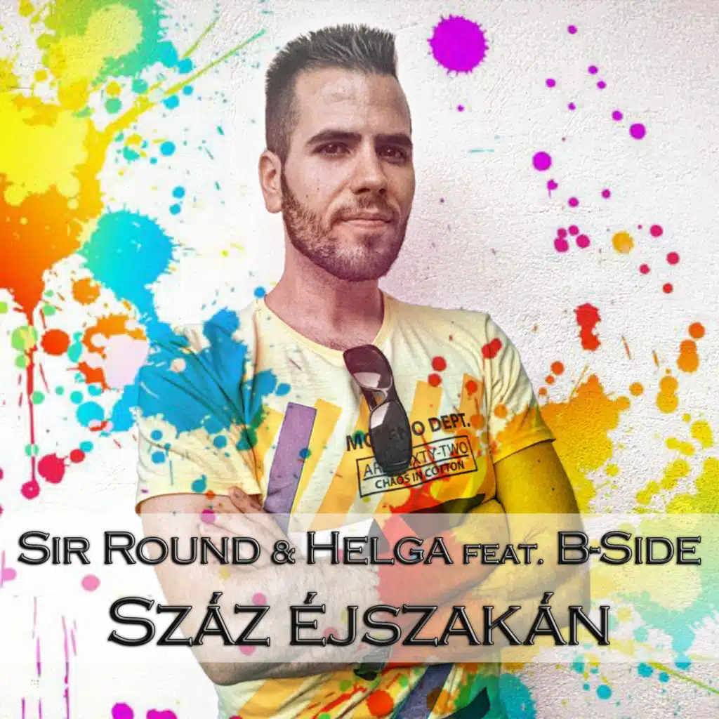 Száz Éjszakán (feat. B-Side)