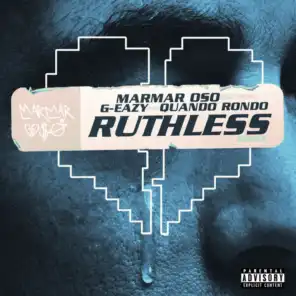 Ruthless (Nice Guys Always Finish Last) (Remix) [feat. G-Eazy]