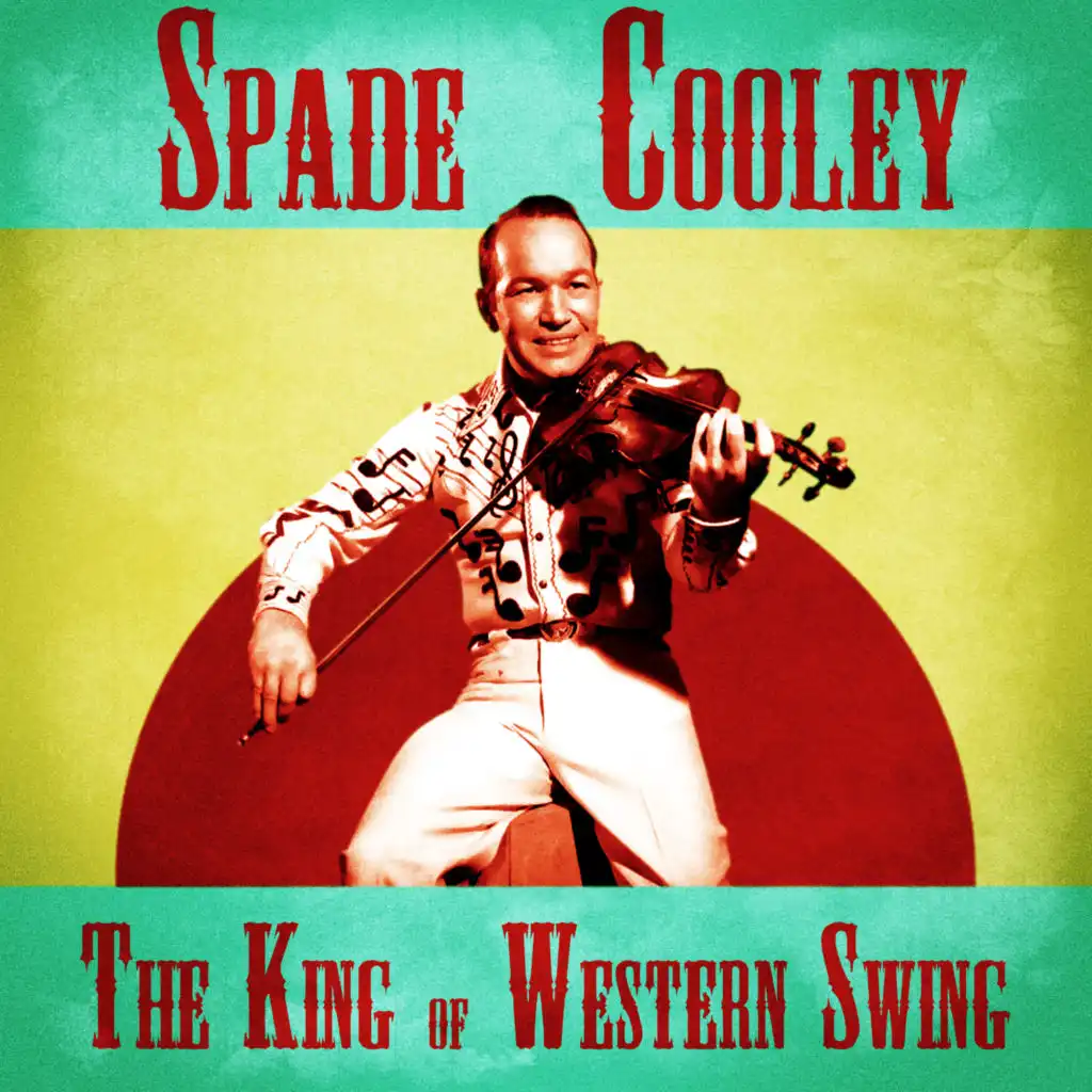 The King of Western Swing (Remastered)