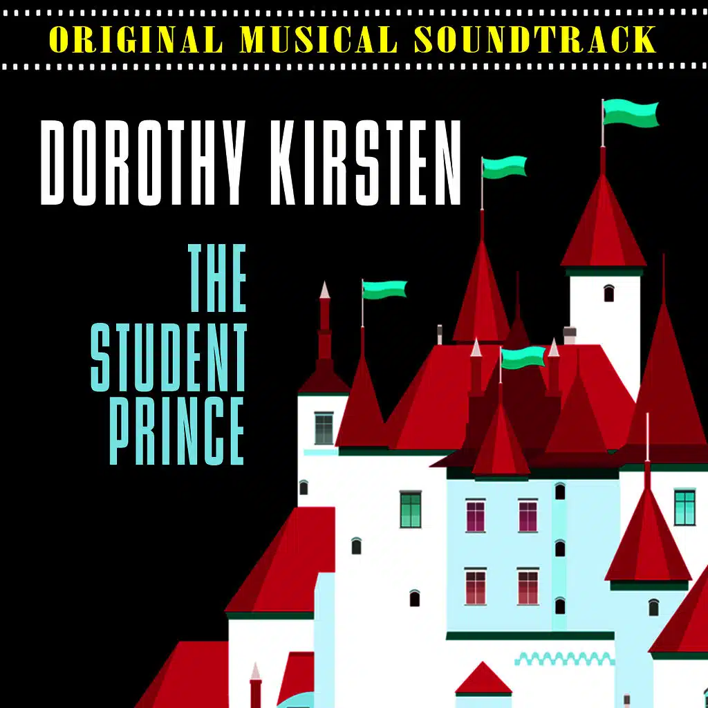 The Student Prince (Original Musical Soundtrack)