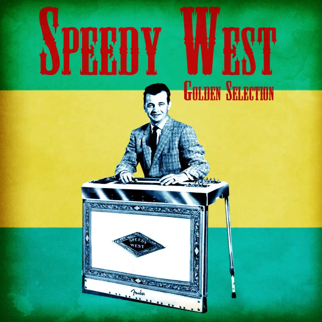 Speedin' West (Remastered)