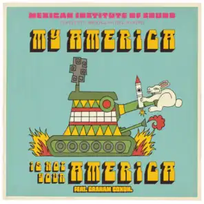 My America Is Not Your America (feat. Graham Coxon)