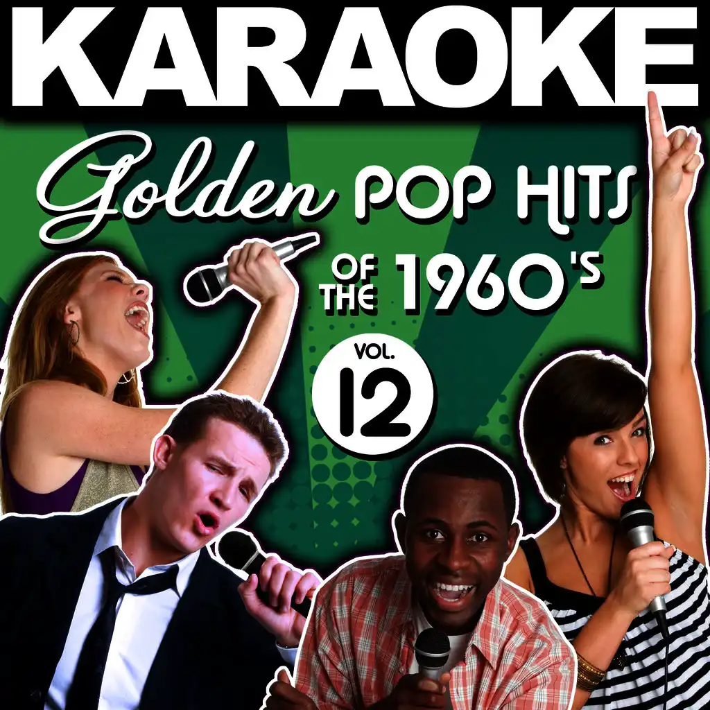 Karaoke Golden Pop Hits of the 1960's, Vol. 12