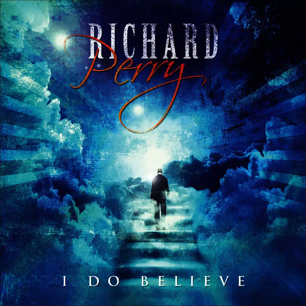 I Do Believe
