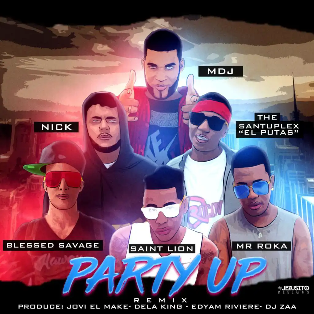 Party Up (feat. Nick, MDJ, Mr Roka, & the Santuplex) (Remix)