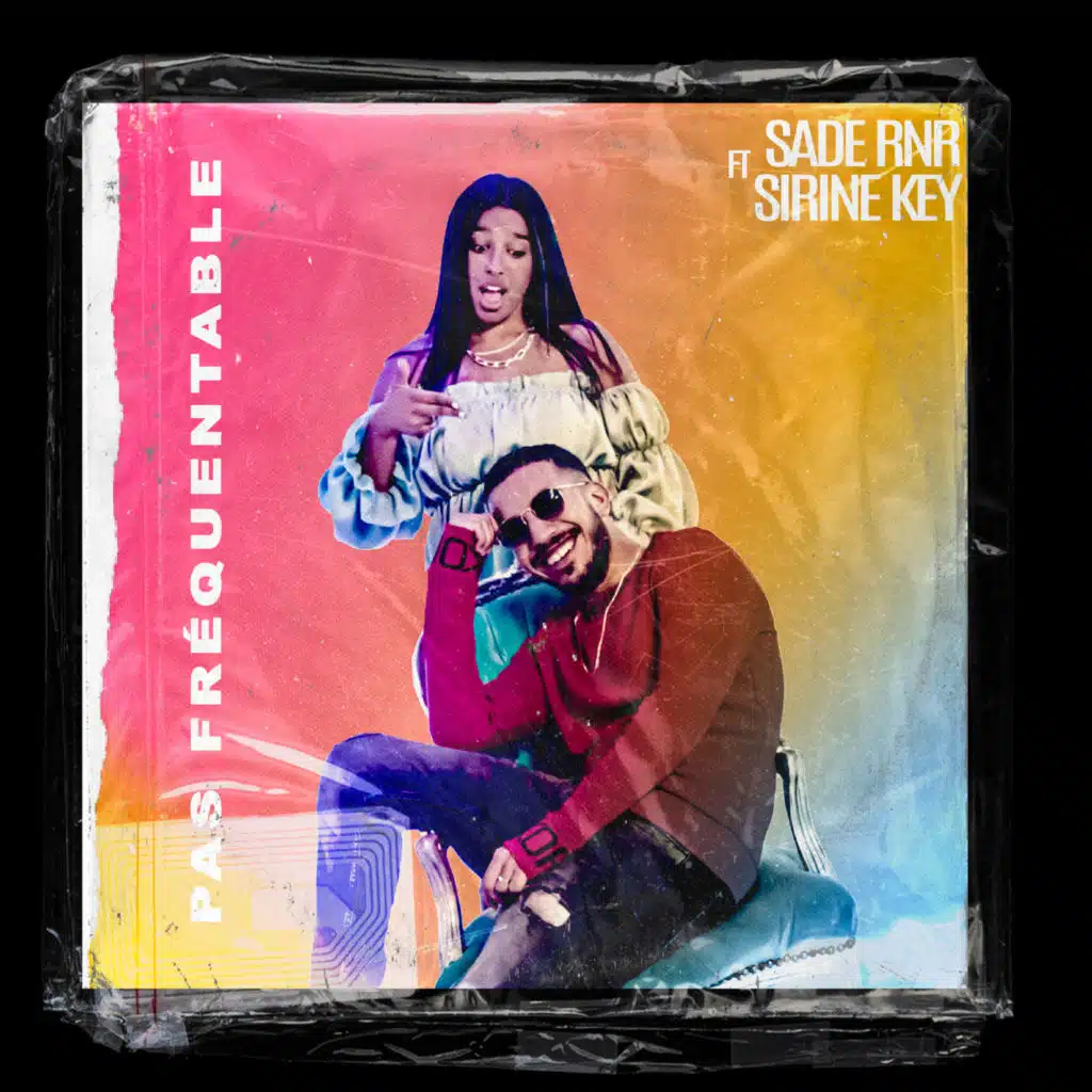 Pas Fréquentable (feat. Sirine Key)