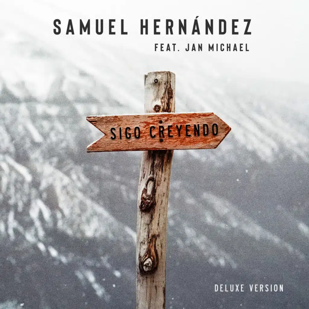 Sigo Creyendo (Deluxe) [feat. Jan Michael]