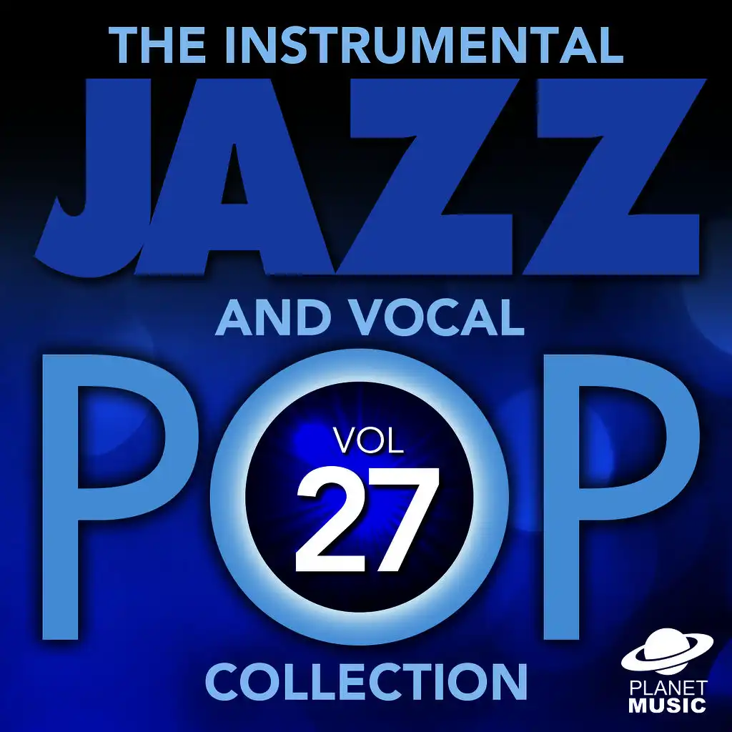 The Instrumental Jazz and Vocal Pop Collection, Vol. 27