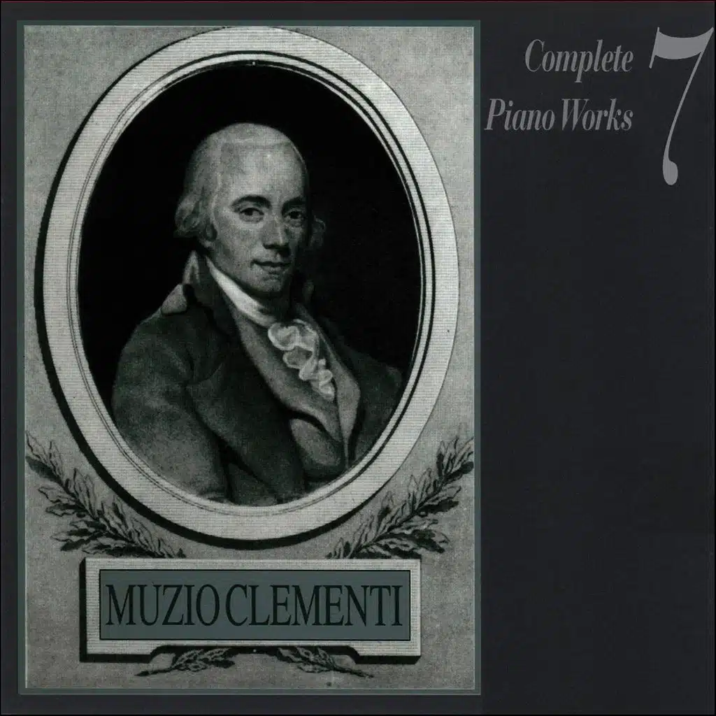 Muzio Clementi: Complete Piano Works, Vol. 7