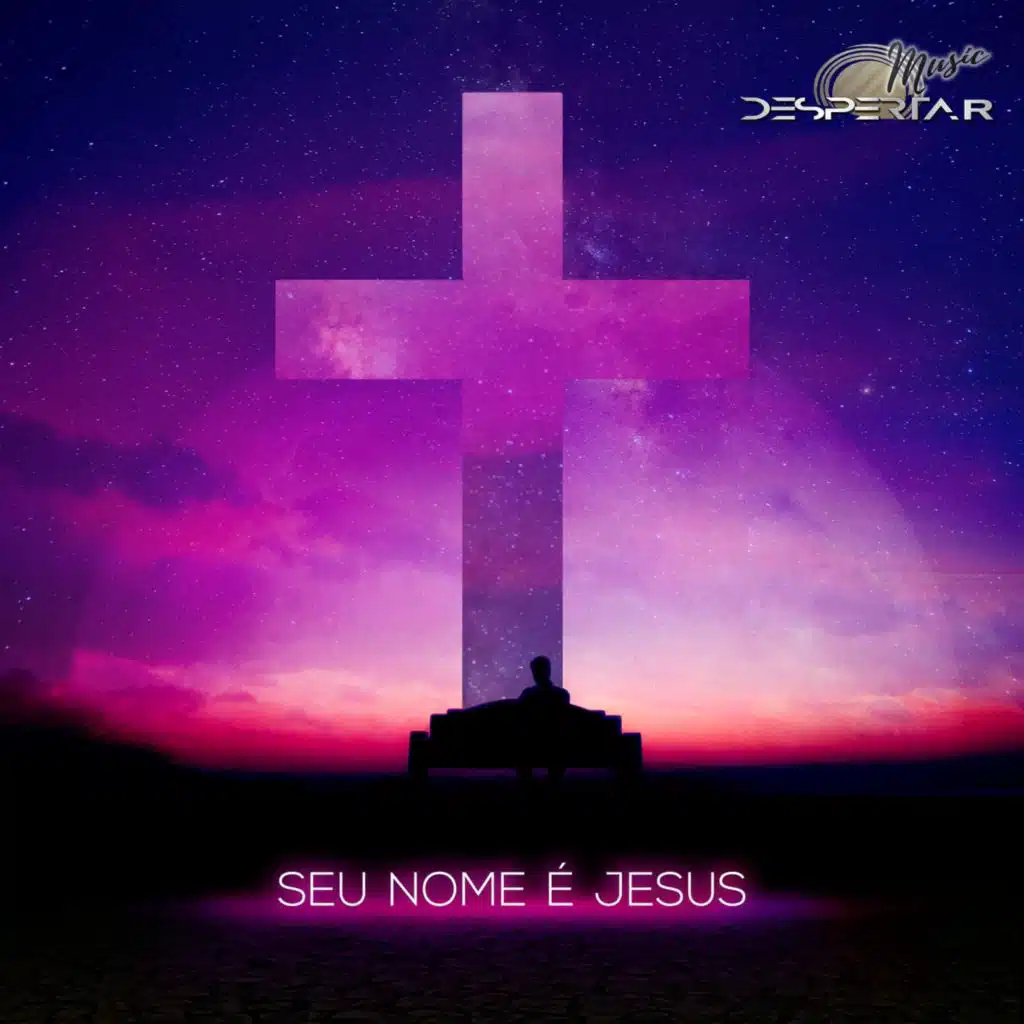 Seu Nome É Jesus
