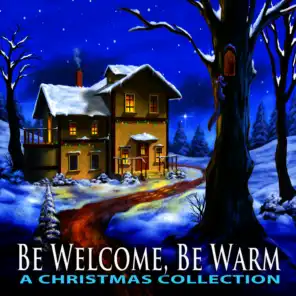Be Welcome Be Warm