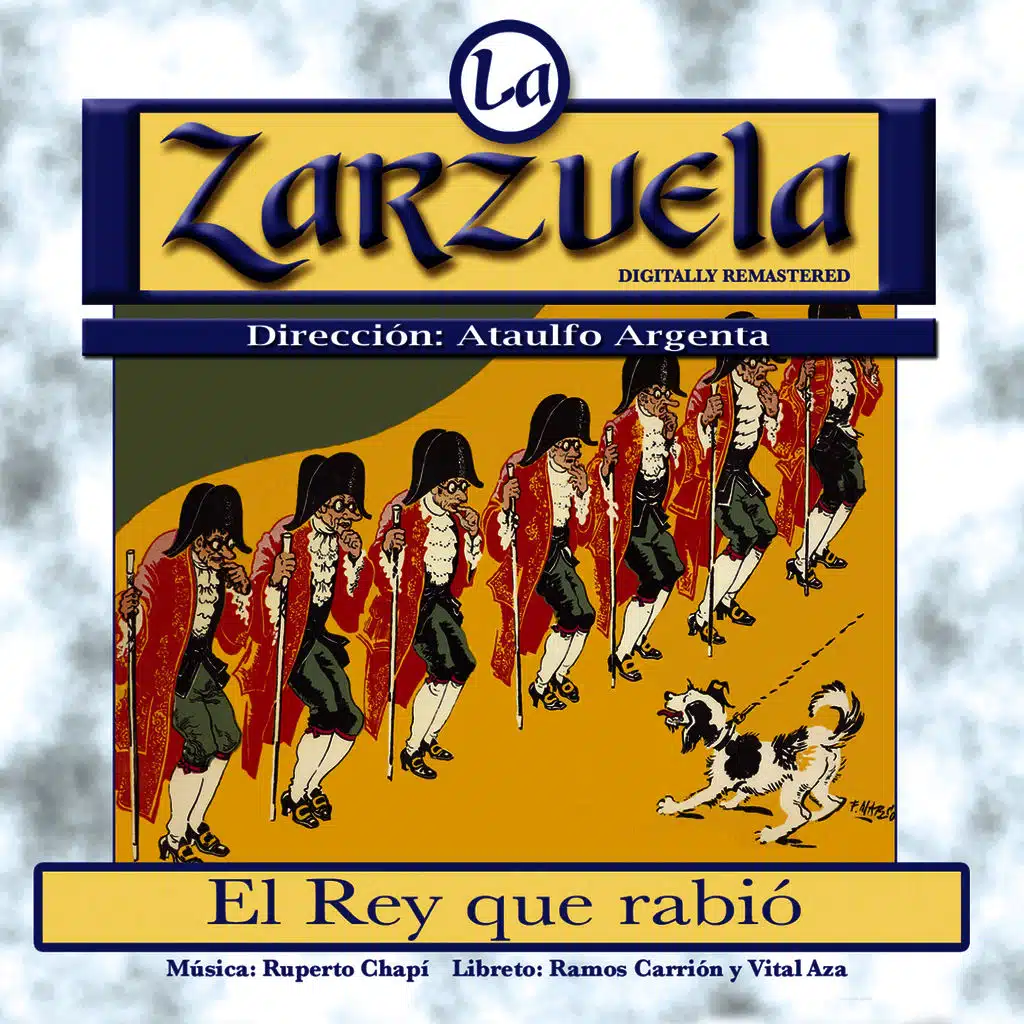 El Rey Que Rabió: "¡Gran Dios!" (Remastered)