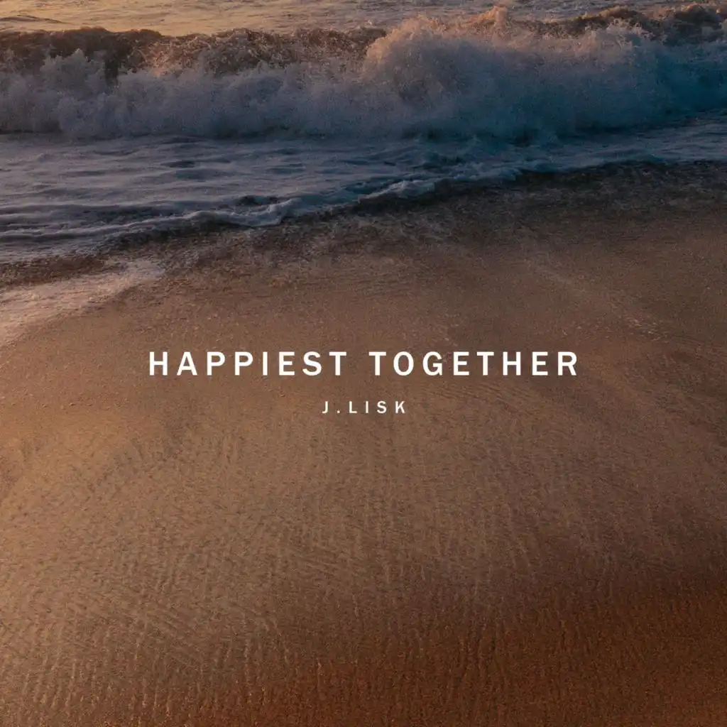 Happiest Together