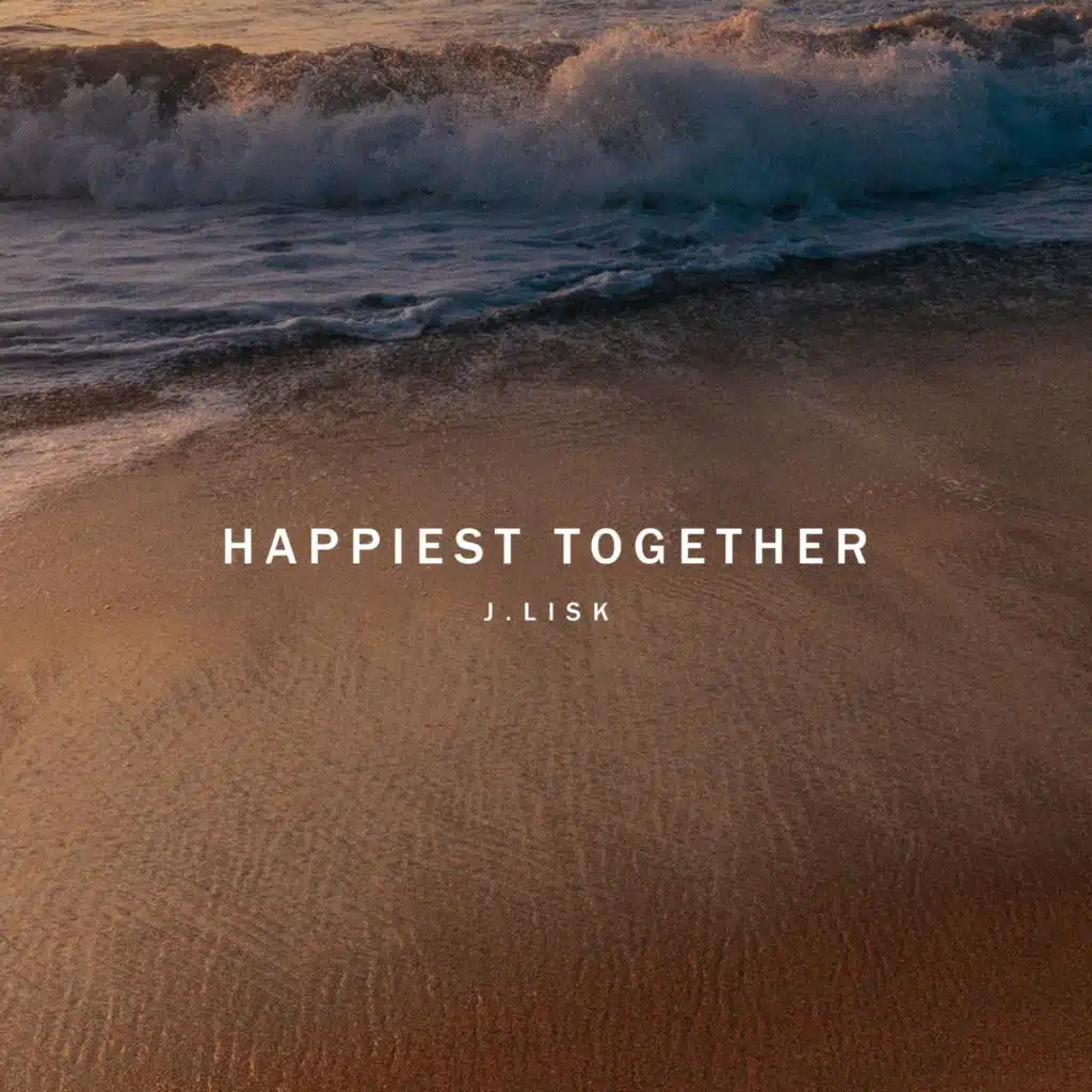 Happiest Together