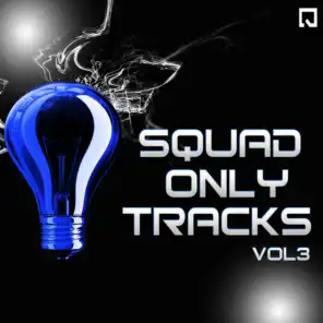 Squad Only Tracks Vol. 3 - EP