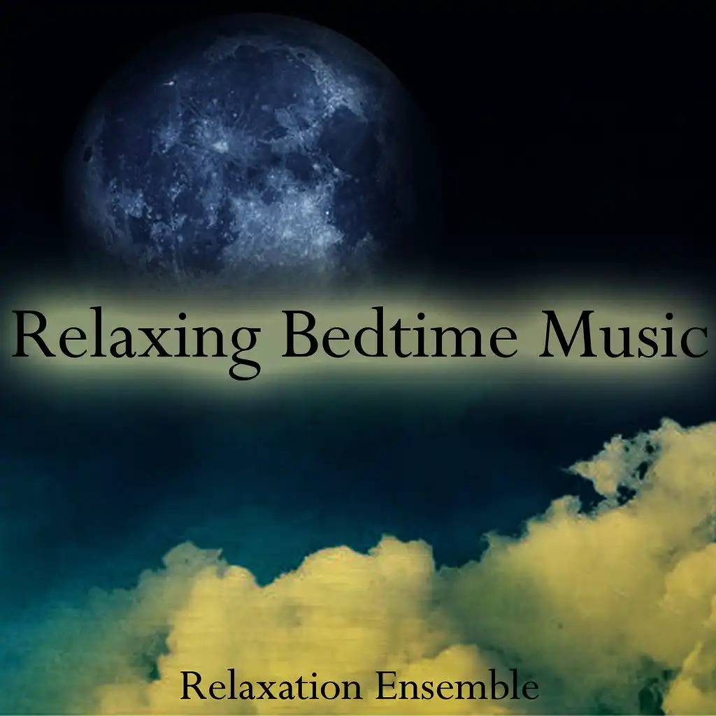 Relaxing Bedtime Music