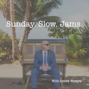 Sunday Slow Jams