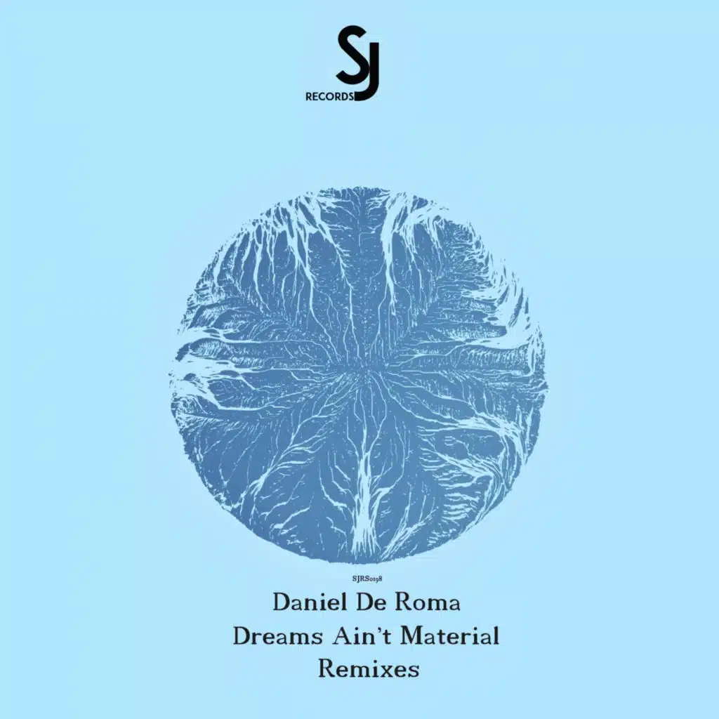 Dreams Ain't Material (Remixes)