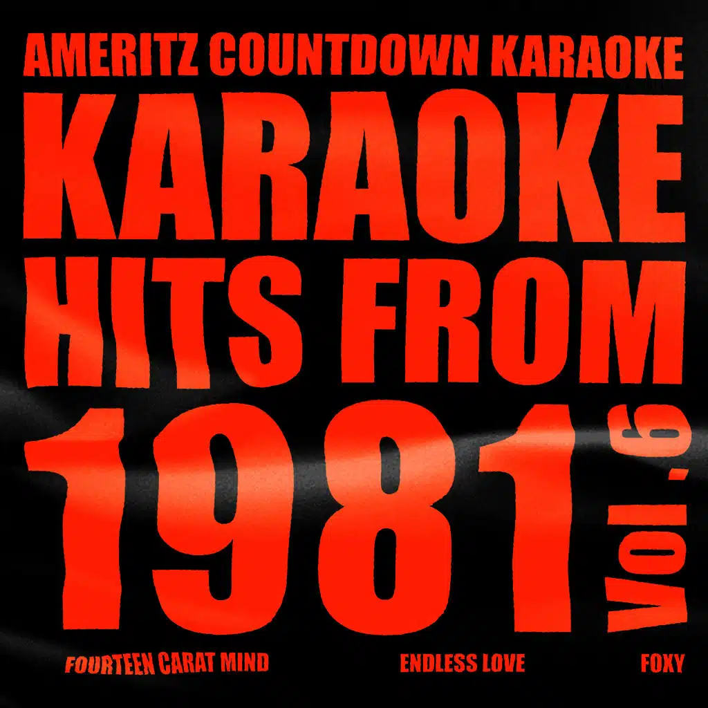 Endless Love (In the Style of Diana Ross and Lionel Richie) [Karaoke Version]