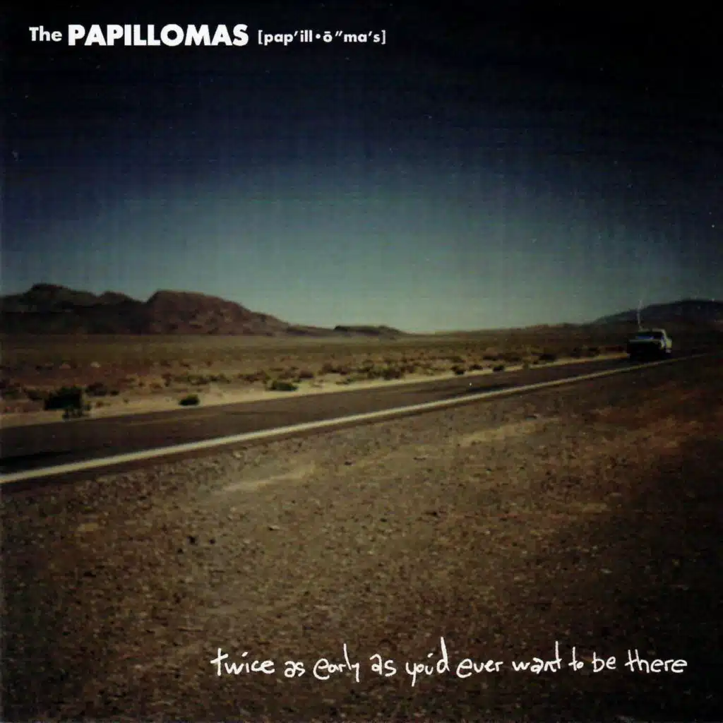 Twice As Early As You'd Ever Want to Be There