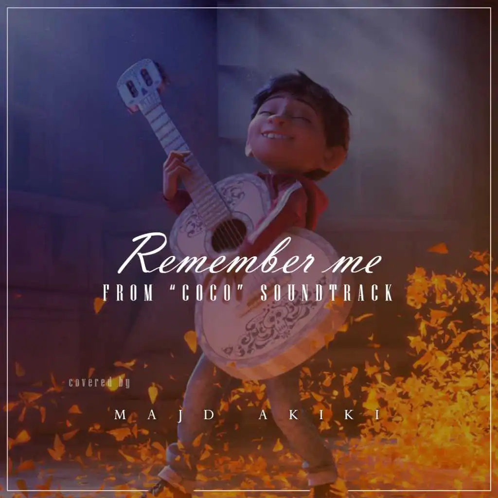 Remember Me - From Coco