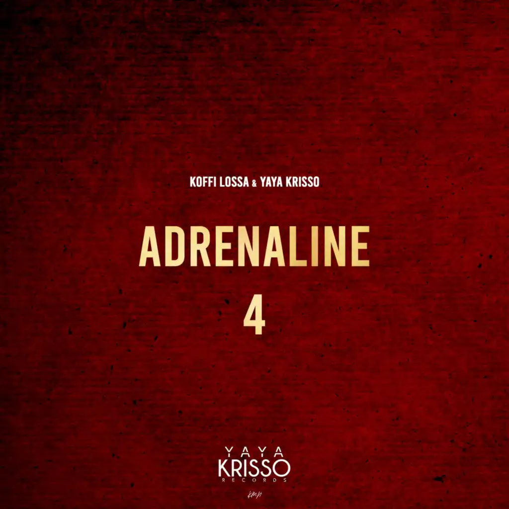 Adrénaline 4 (feat. Yaya Krisso)