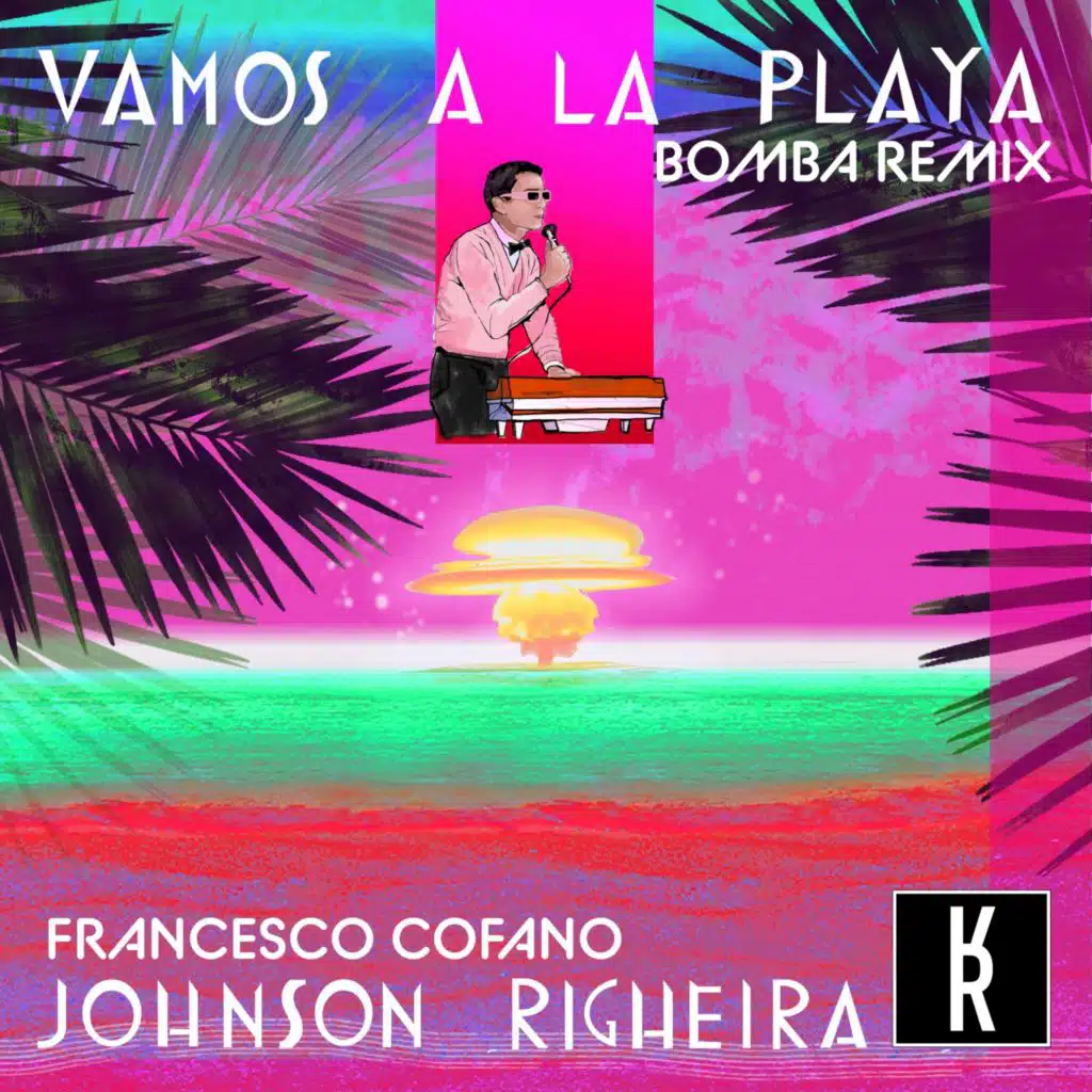 Vamos a la playa (Bomba Remix) (Radio Edit) [feat. Francesco Cofano]