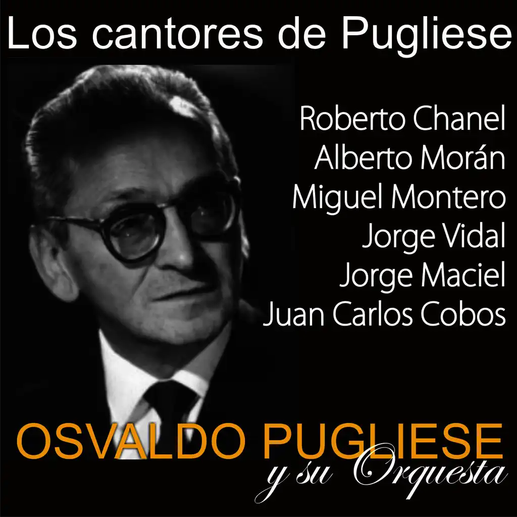 La Última Copa (ft. Orquesta de Osvaldo Pugliese )