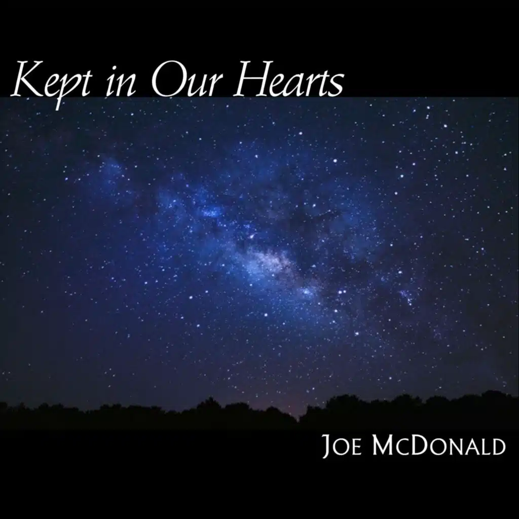 Kept in Our Hearts