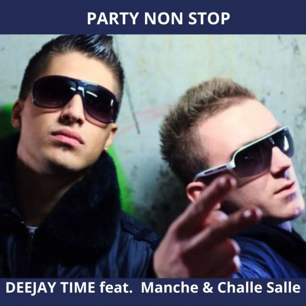 Party Non Stop (feat. Manche & Challe Salle)