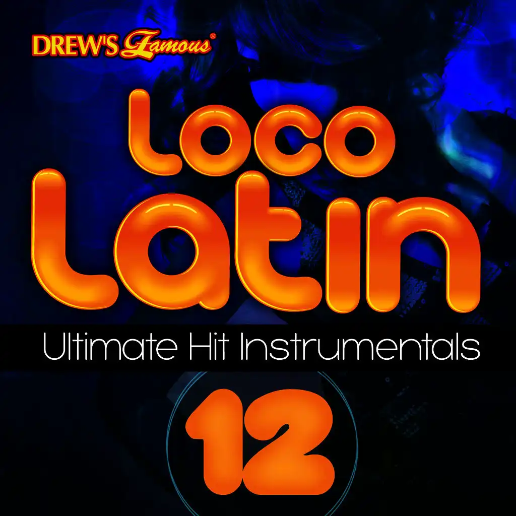 Loco Latin Ultimate Hit Instrumentals, Vol. 12
