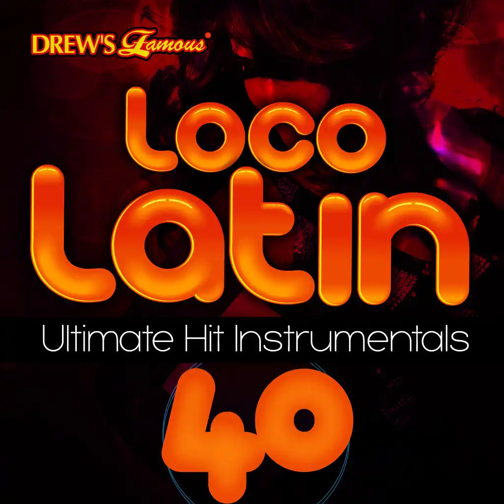Loco Latin Ultimate Hit Instrumentals, Vol. 40