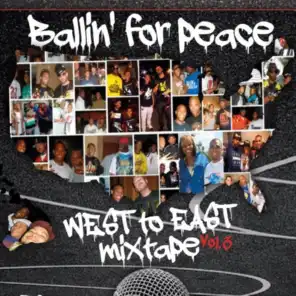 Ballin' for Peace West to East (Volume 3)
