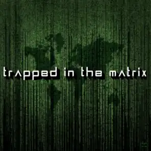 Trapped in the Matrix (Instrumental)