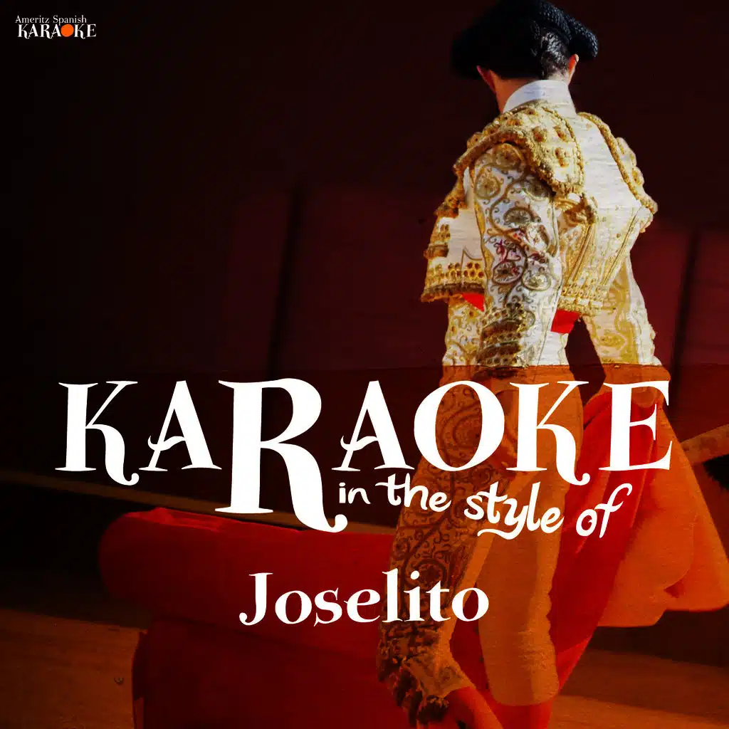 Karaoke: In the Style of Joselito