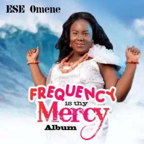 Frequency is thy Mercy
