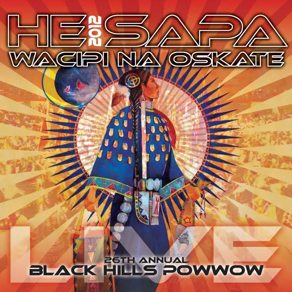 He Sapa Wacipi Na Oskate 2012: 26th Annual Black Hills Powwow