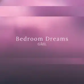 Bedroom Dreams