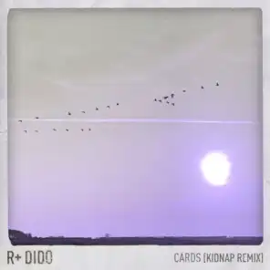 Cards (Kidnap Remix) [Edit]